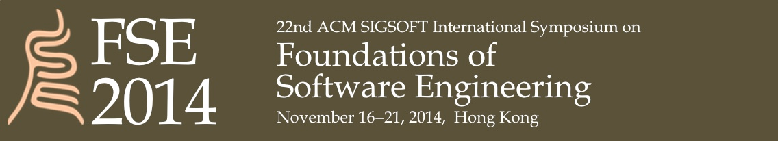 FSE '14 Workshop - November 16–21, 2014, Hong Kong, China